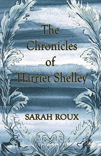 The Chronicles of Harriet Shelley