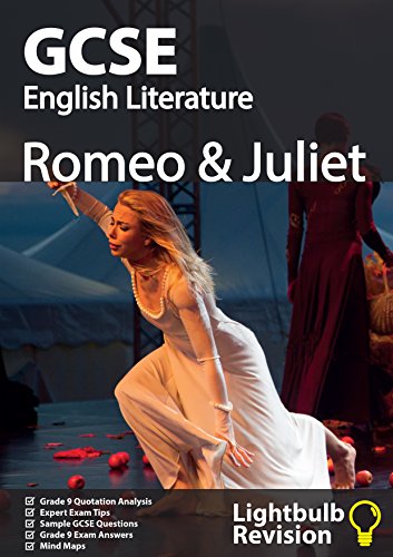 GCSE English - Romeo & Juliet - Revision Guide