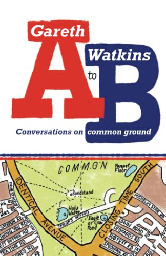 A to B: Conversations on common ground