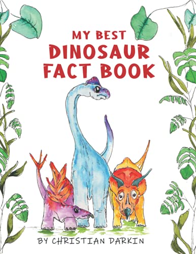 My Best Dinosaur Fact Book