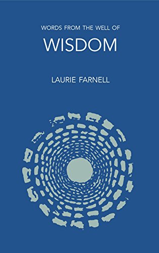 Words From the Well of Wisdom