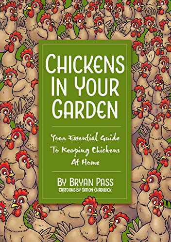 Chickens In Your Garden