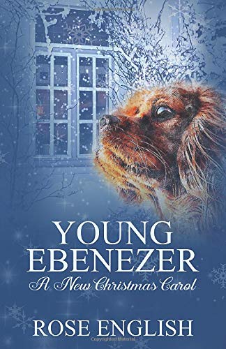 Young Ebenezer: A New Christmas Carol