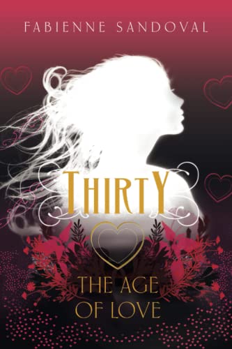 Thirty: The Age of Love