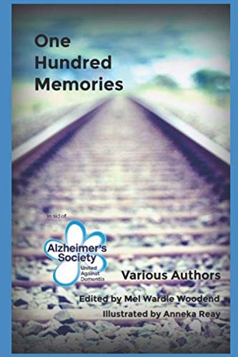 One Hundred Memories: In Aid of Alzheimer's Society