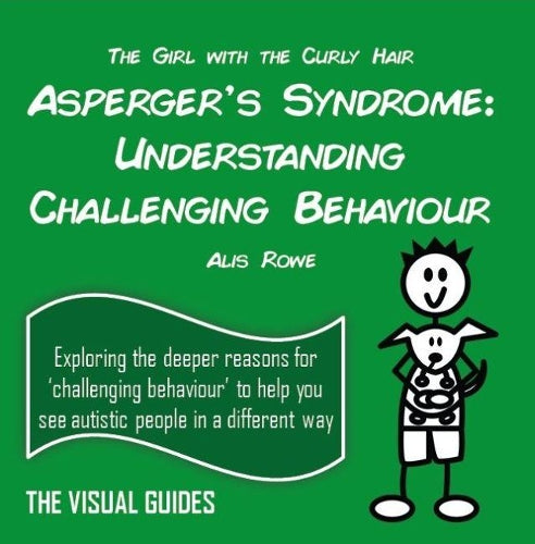 Asperger's Syndrome: Understanding Challenging Behaviour