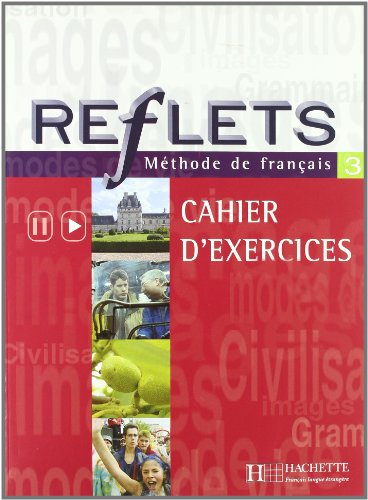 REFLETS 3 - CAHIER D'ACTIVITES