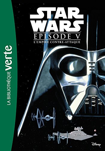 Star Wars - Episode V - L'Empire contre-attaque - Le roman du film: 2 (Star Wars 10-12 ans (5))