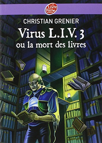 Virus Liv 3 Ou LA Mort DES Livres