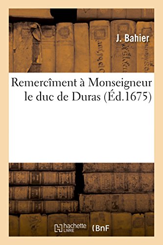 Remerciment A Monseigneur Le Duc de Duras