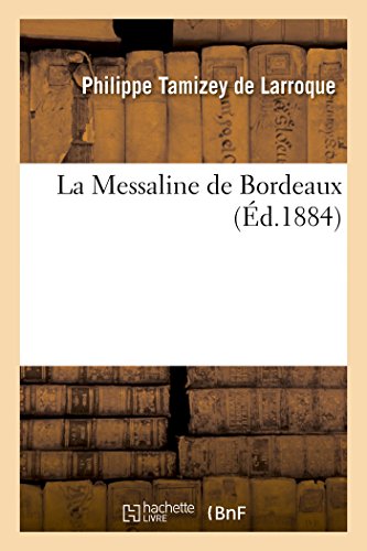 La Messaline de Bordeaux