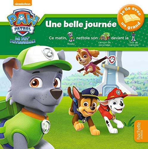La Pat' Patrouille - Je lis avec un grand - Une belle journée