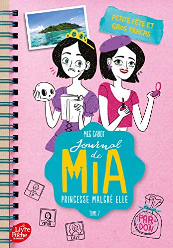 Journal de Mia, princesse malgré elle - Tome 7: Petite fête et gros tracas (Journal de Mia, princesse malgré elle (7))