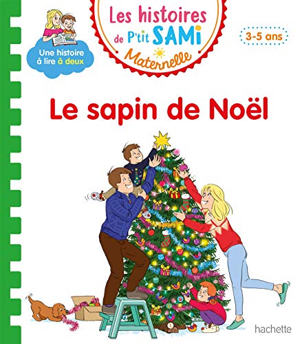 Album 10 p'tit sami maternelle (3-4 ans) le sapin de Noël