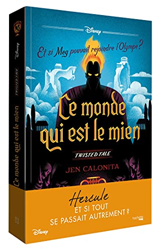 Twisted tale Disney Ce monde qui est le mien: Et si Meg pouvait rejoindre l'Olympe ?