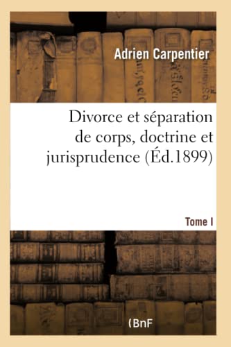 Divorce Et Sparation de Corps, Doctrine Et Jurisprudence
