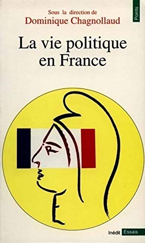 La Vie Politique En France