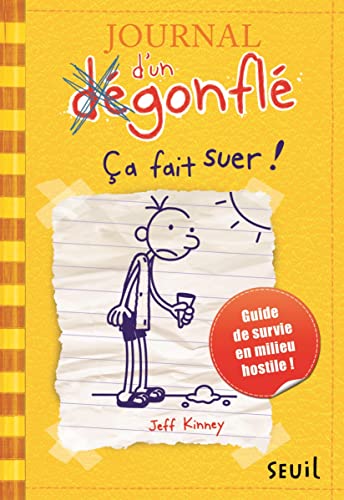 Journal D'Un D'Gonfl', Tome 4. a Fait Suer! T4