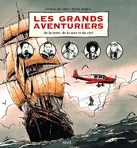Les Grands Aventuriers: de la terre, de la mer et du ciel