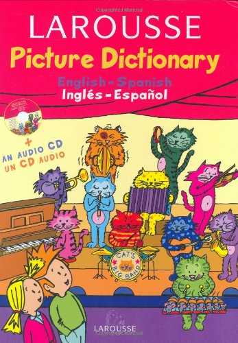Larousse Picture Dictionary: English-Spanish/Spanish-English