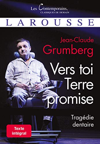 Vers toi Terre promise: Tragédie dentaire