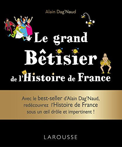 Le grand Bêtisier de l'Histoire de France