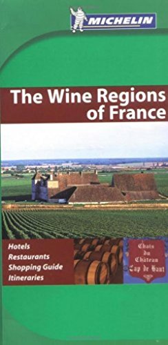Wine Regions of France Green Guide