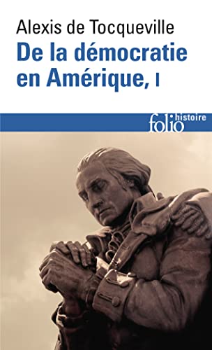 De la democratie en Amerique I