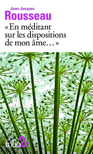En Meditant Sur Les Dispositions De Mon Ame...
