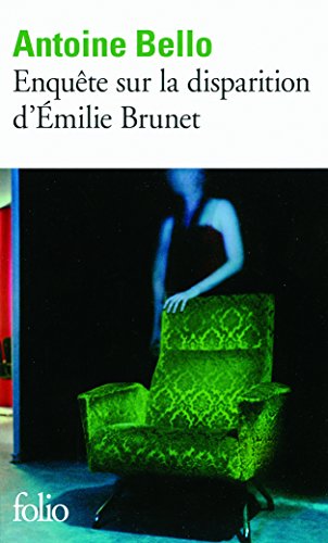 Enquete Sur LA Disparition D'Emilie Brunet