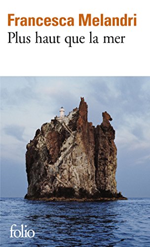 Plus haut que la mer (French Edition)