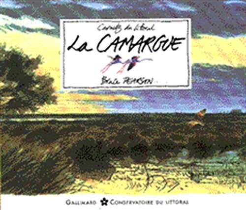 La Camargue Carnets du Littoral
