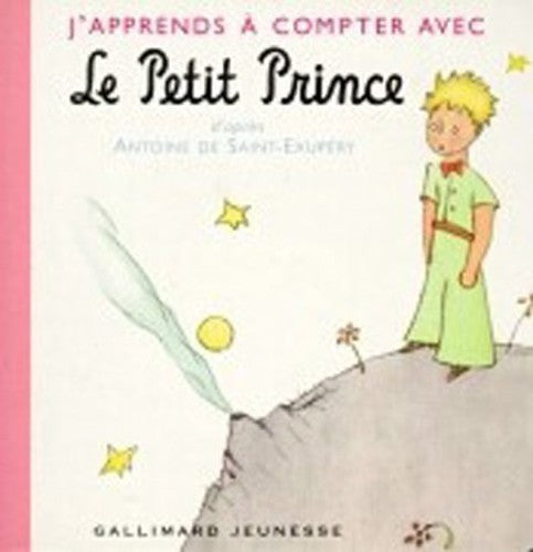 J'Apprends A Compter Avec le Petit Prince