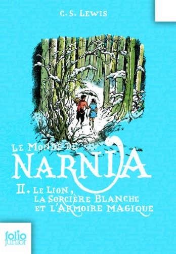 Tome 2. Le lion, la sorciere blanche et l'armoire magique
