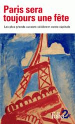 Paris sera toujours une fete