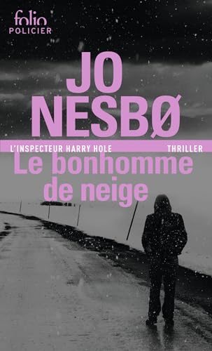 Le bonhomme de neige: Une enquête de l'inspecteur Harry Hole
