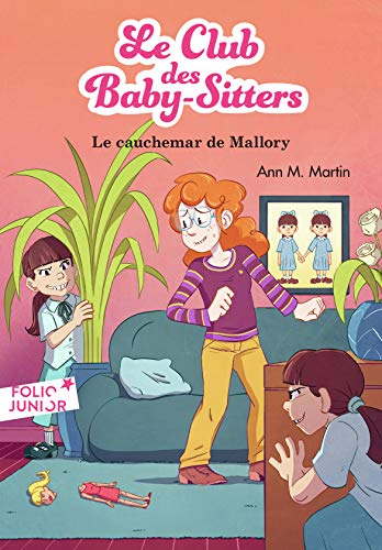 Le Club des Baby-Sitters, 21 : Le cauchemar de Mallory (Folio Junior Le Club des Baby-Sitters, nouvelle présentation)