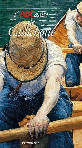 L'ABCdaire de Caillebotte (3)