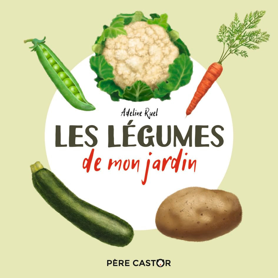 Les légumes de mon jardin: Mon imagier nature