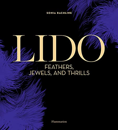 Lido: Feathers, Jewels, and Thrills