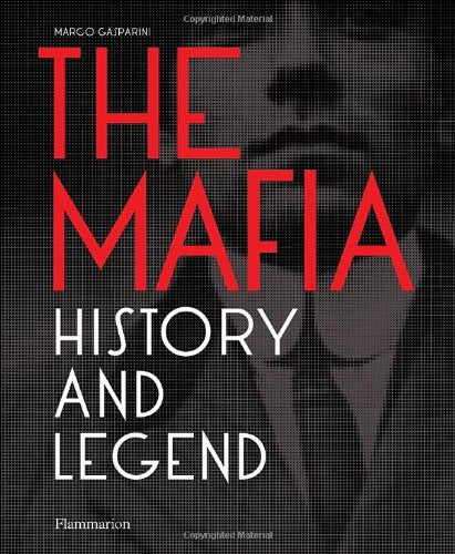 Mafia, The:History and Legend