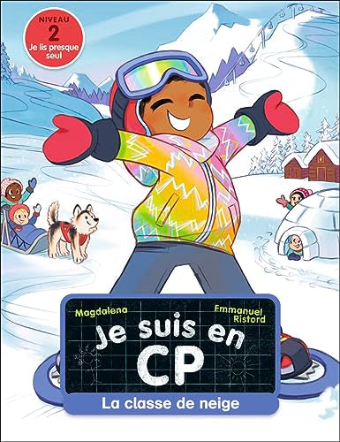 La classe de neige: Niveau 2