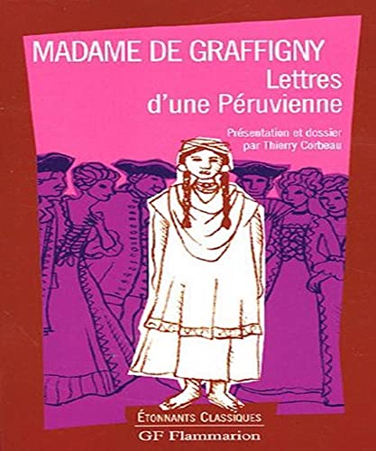 Lettres d'une peruvienne (ETONNANTS CLASSIQUES)