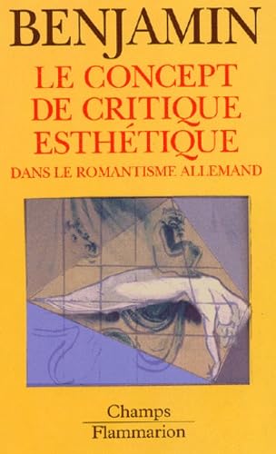 Concept de critique esthetique dans le romantisme allemand (Le)