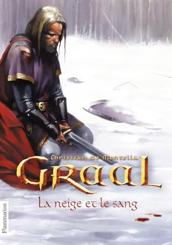 Graal 2/La neige et le sang
