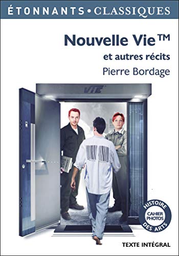 Nouvelle Vie™: et autres récits