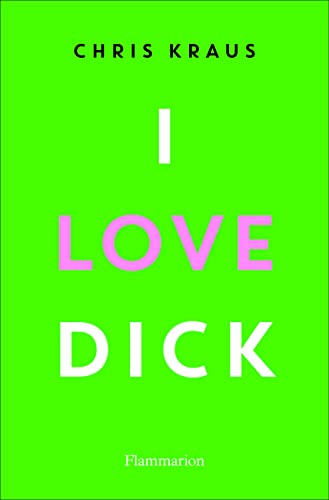 I love Dick