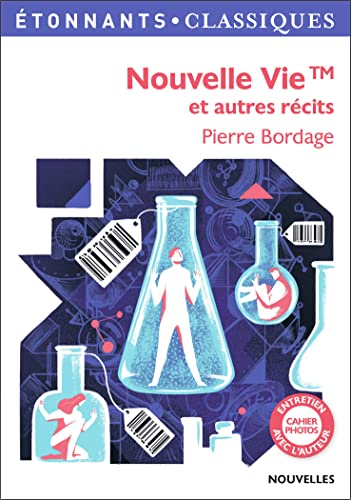 Nouvelle Vie™ et autres récits