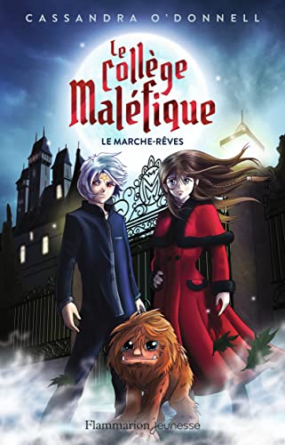 Le collège maléfique: Le marche-rêves (1)