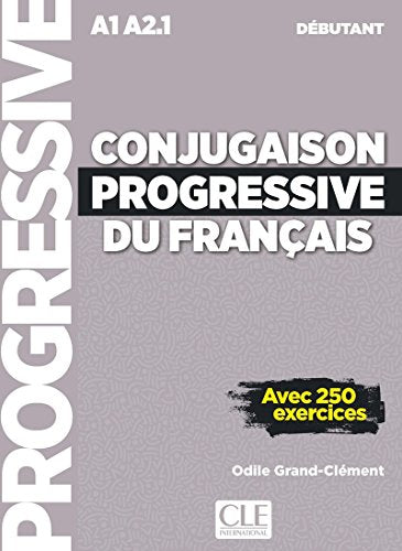 Conjugaison progressive du francais - Niveau debutant (A1/A2) + CD